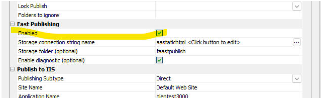 Fast Publishing enabled, showing child properties: Storage Connection String, Storage Folder, Enable Diagnostic.